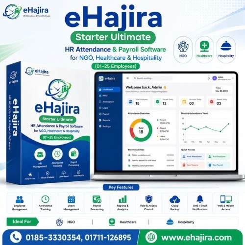 eHajira Starter Ultimate — HR Attendance & Payroll Software for NGO, Healthcare & Hospitality (01–25 Employees)